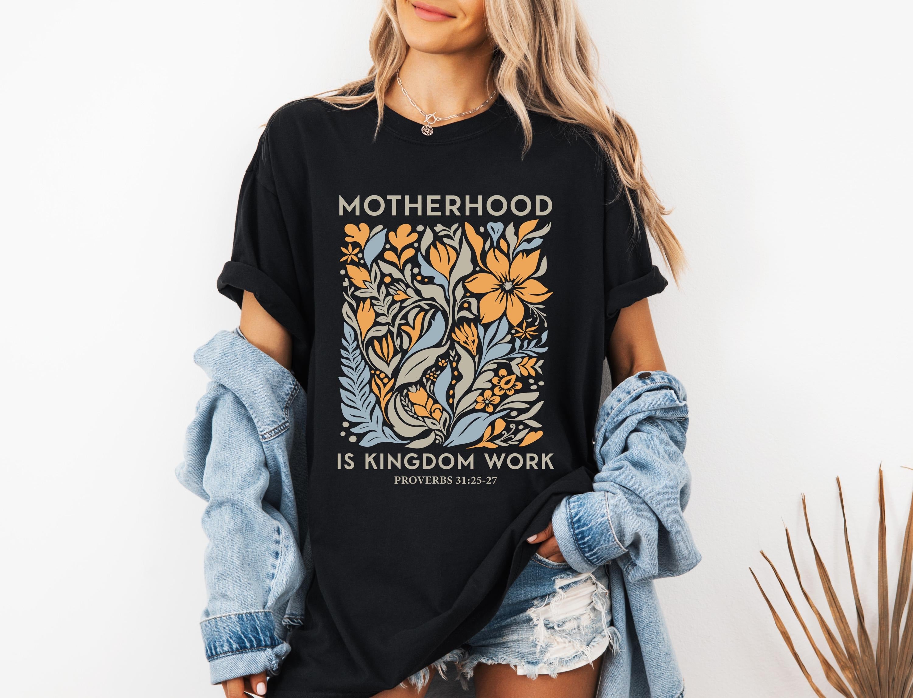 Motherhood Is Kingdom Work Shirt, Comfort Colors Shirt, Mother's Day Shirt, Christian Mom Shirt, Mother Gift, Christian Shirt, Mom Shirt